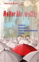 Helmut Roth - Heiter bis wolkig, Häftad