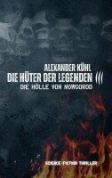 Alexander Kühl - Hüter der Legenden 3, Häftad