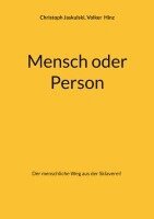 Christoph Jaskulski, Volker Hinz - Mensch oder Person, Häftad