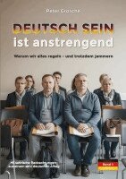 Peter Grosche - DEUTSCH SEIN ist anstrengend (Band-1), Häftad. Tillgänglighet: Lägg i varukorg
