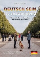 Peter Grosche - DEUTSCH SEIN ist anstrengend (Band-2), Häftad. Tillgänglighet: Lägg i varukorg