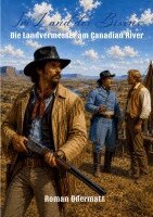 Roman Odermatt - Im Land der Bisons - Die Landvermesser am Canadian River, Häftad. Tillgänglighet: Lägg i varukorg