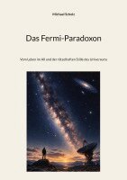 Michael Scholz - Fermi-Paradoxon, Häftad
