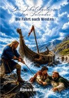 Roman Odermatt - Schatzkarte von San Salvador - Die Fahrt nach Westen, Häftad. Tillgänglighet: Lägg i varukorg
