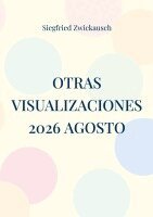 Siegfried Zwickausch - Otras visualizaciones 2026 agosto, Häftad. Tillgänglighet: Lägg i varukorg