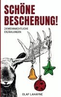 Olaf Lahayne - Schöne Bescherung!, Häftad. Tillgänglighet: Lägg i varukorg