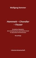 Wolfgang Kemmer - Hammett - Chandler - Fauser, Häftad. Tillgänglighet: Lägg i varukorg