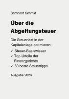 Bernhard Schmid - Über die Abgeltungsteuer, Häftad