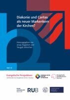 Jonas Hagedorn, Traugott Jähnichen - Diakonie und Caritas als neuer Markenkern der Kirchen?, Häftad
