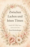Ilona Hochenburger - Zwischen Lachen und leisen Tönen, Häftad. Tillgänglighet: Lägg i varukorg
