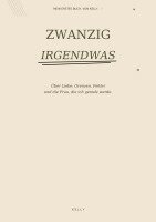 Kelly - Zwanzig Irgendwas, Häftad. Tillgänglighet: Lägg i varukorg