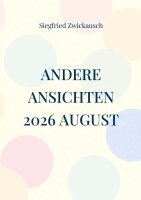 Siegfried Zwickausch - Andere Ansichten 2026 August, Häftad. Tillgänglighet: Lägg i varukorg