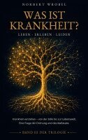 Norbert Wrobel - Was ist Krankheit?, Häftad. Tillgänglighet: Lägg i varukorg