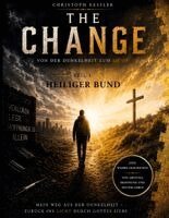 Christoph Kessler - The Change- Von der Dunkelheit zum Licht, Häftad. Tillgänglighet: Lägg i varukorg