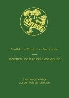 Angelika Hirsch, Sabine Lutkat, Harlinda Lox - Erzählen - Zuhören - Verbinden / Märchen und kulturelle Aneignung, Häftad