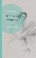 Axel Dittrich - Winter in Venedig, Häftad