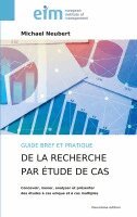Michael Neubert - Guide bref et pratique de la recherche par étude de cas, Häftad