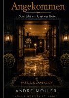 Andre Möller - Angekommen, Häftad