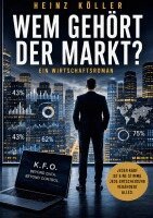 Heinz Köller - Wem gehört der Markt?, Häftad. Tillgänglighet: Lägg i varukorg