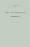 Michael Doppelhofer - Stefan Zweig in Baden bei Wien, Häftad. Tillgänglighet: Lägg i varukorg