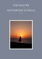Kim Walter - Mysteriöse Zufälle, Häftad. Tillgänglighet: Lägg i varukorg