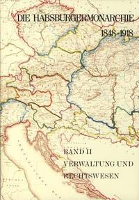 bokomslag Die Habsburgermonarchie 1848-1918 Band II: Verwaltung Und Rechtswesen