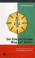 Bernhard Scheid - Der Eine Und Einzige Weg Der Gotter: Yoshida Kanetomo Und Die Erfindung Des Shinto, Häftad