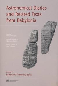 Hermann Hunger, Editor, Hermann Hunger - Astronomical Diaries and Related Texts from Babylonia: Lunar and Planetary Texts, Inbunden