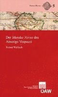bokomslag Der Mundus Novus Des Amerigo Vespucci: Text, Ubersetzung Und Kommentar