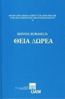 Kostas Buraselis, Eva Cantarella - Theia Dorea: Das Gottlich-Kaiserliche Geschenk. Studien Zur Politik Der Severer Und Zur Constitutio Antoniana, Häftad