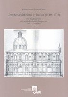 Richard Bosel, Herbert Karner - Jesuitenarchitektur in Italien (1540-1773): Die Baudenkmaler Der Mailandischen Ordensprovinz Teil 2 (Textband Und Tafelband), Häftad