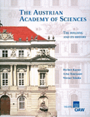 Herbert Karner, Artur Rosenauer - The Austrian Academy of Sciences. the Building and Its History, Häftad
