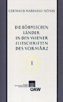 Gertraud Marinelli-Konig - Die Bohmischen Lander in Den Wiener Zeitschriften Und Almanachen Des Vormarz (1805-1848): Tschechische Nationale Wiedergeburt - Kultur- Und Landeskund, Häftad