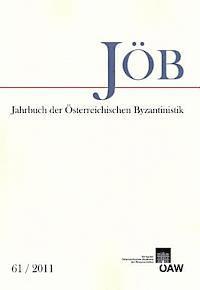 Christian Gastgeber, Johannes Koder - Jahrbuch Der Osterreichischen Byzantinistik Band 61/2011, Häftad