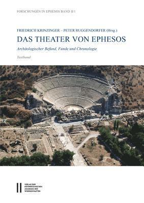 Friedrich Krinzinger, Peter Ruggendorfer - Das Theater Von Ephesos: Archaologische Befunde, Funde Und Chronologie, Häftad