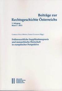 bokomslag Beitrage Zur Rechtsgeschichte Osterreichs: 5. Jahrgang Band 2/2015