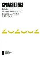 Herbert Foltinek, Hans Holler - Sprachkunst. Beitrage Zur Literaturwissenschaft / Sprachkunst Jahrgang Xliv2013 1. Halbband: Beitrage Zur Literaturwissenschaft, Häftad. Tillgänglighet: Tillfälligt slut
