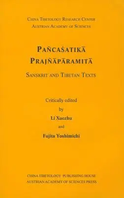Yoshimichi Fujita, Xuezhu Li - Pancasatika Prajnaparamita. Sanskrit and Tibetan Texts, Häftad. Tillgänglighet: Lägg i varukorg