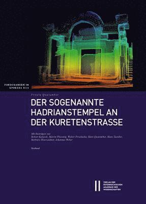 Ursula Quatember - Der Sogenannte Hadrianstempel an Der Kuretenstrasse, Häftad