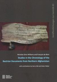 bokomslag Studies in the Chronology of the Bactrian Documents from Northern Afghanistan