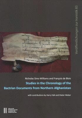 Francois de Blois, Nicholas Sims-Williams - Studies in the Chronology of the Bactrian Documents from Northern Afghanistan, Häftad