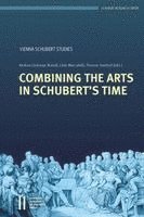 Combining the Arts in Schubert's Time