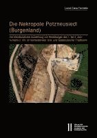 bokomslag Die Nekropole Potzneusiedl (Burgenland)