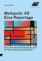 bokomslag Mellopolis ¿48 - Eine Reportage
