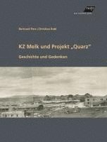 bokomslag KZ Melk und Projekt "Quarz"