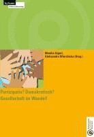 bokomslag Partizipativ? Demokratisch? Gesellschaft im Wandel!