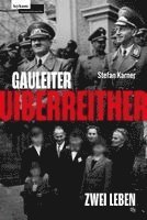 Stefan Karner - Gauleiter Uiberreither, Inbunden