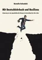 Kornelia Golombek - Mit Deutschlehrbuch und Resilienz, Häftad. Tillgänglighet: Lägg i varukorg