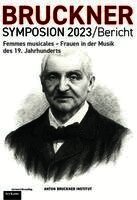 BRUCKNER SYMPOSION 2023/Bericht - Femmes musicales - Frauen in der Musik des 19. Jahrhunderts