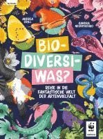 bokomslag Bio-Diversi-Was? Reise in die fantastische Welt der Artenvielfalt. In Kooperation mit dem WWF